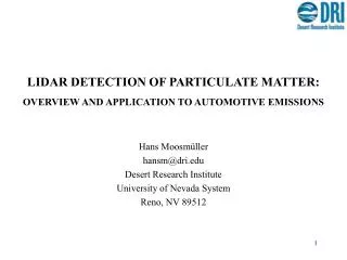 LIDAR DETECTION OF PARTICULATE MATTER: OVERVIEW AND APPLICATION TO AUTOMOTIVE EMISSIONS