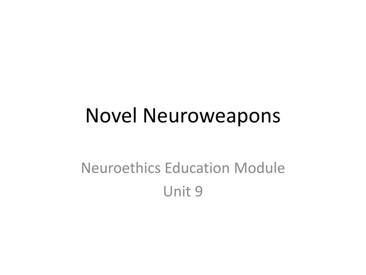novel neuroweapons