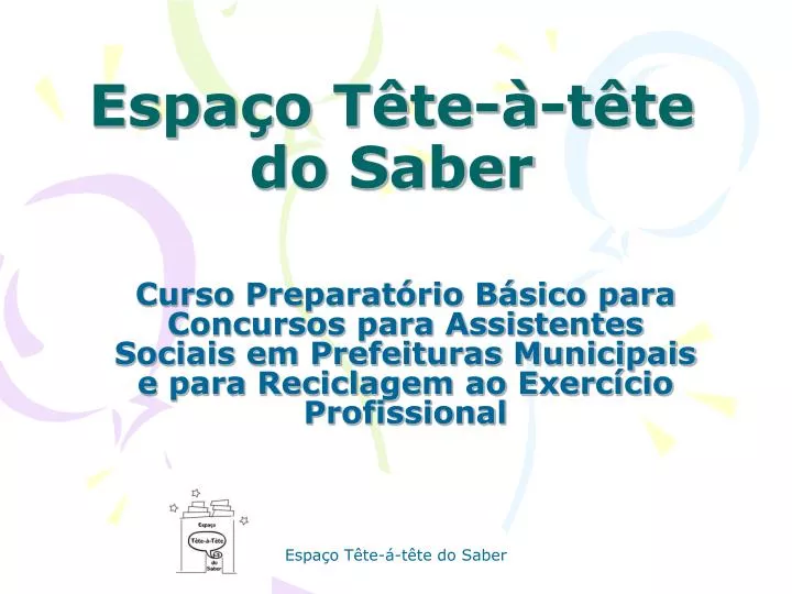 espa o t te t te do saber