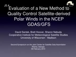 Evaluation of a New Method to Quality Control Satellite-derived Polar Winds in the NCEP GDAS/GFS