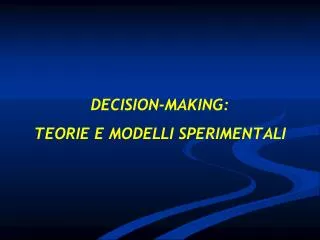 decision making teorie e modelli sperimentali
