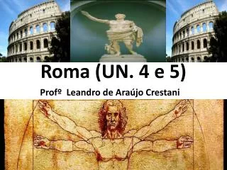roma un 4 e 5