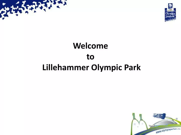 welcome to lillehammer olympic park