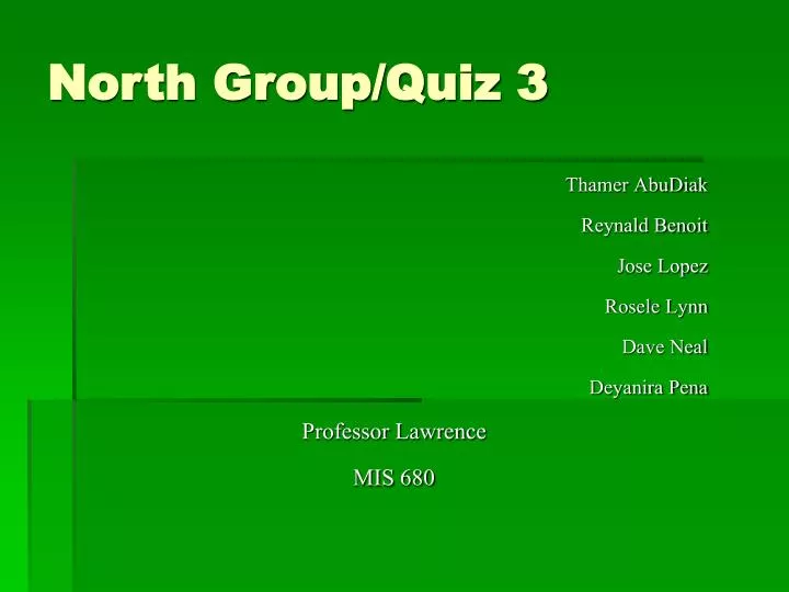 north group quiz 3