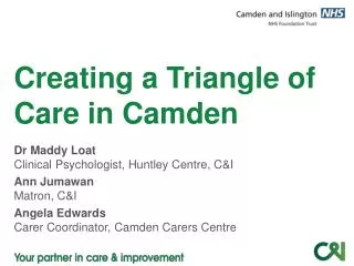 Creating a Triangle of Care in Camden