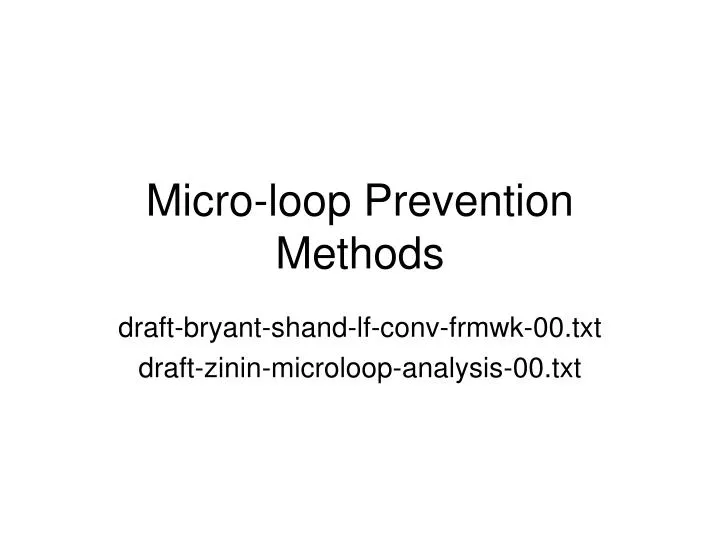 micro loop prevention methods