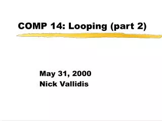 COMP 14: Looping (part 2)