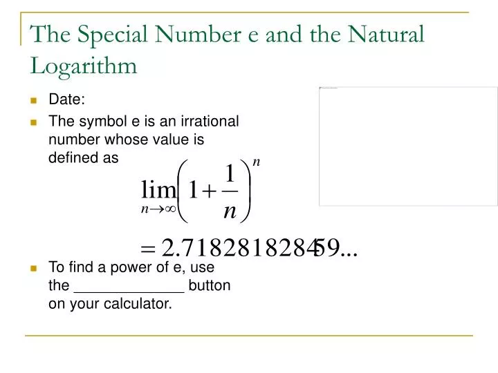the special number e and the natural logarithm