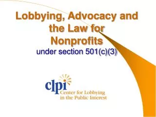 Lobbying, Advocacy and the Law for Nonprofits under section 501(c)(3)