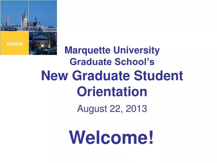 marquette university graduate school s new graduate student orientation