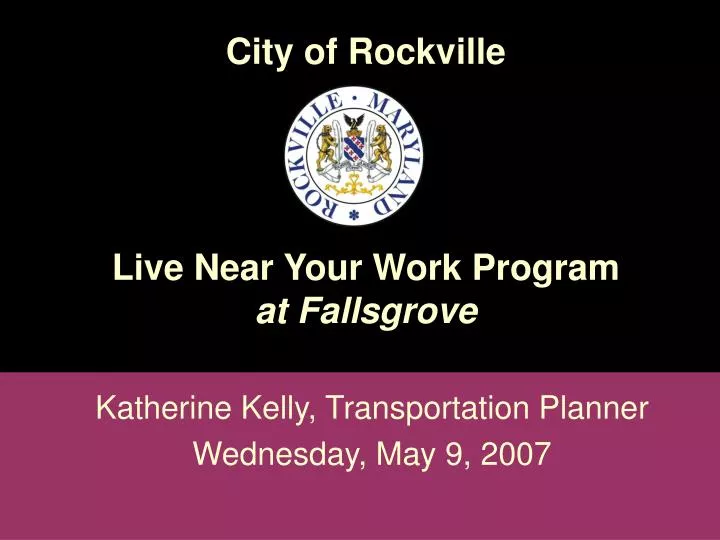 city of rockville live near your work program at fallsgrove