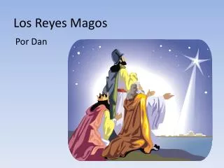 los reyes magos