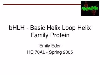 bHLH - Basic Helix Loop Helix Family Protein