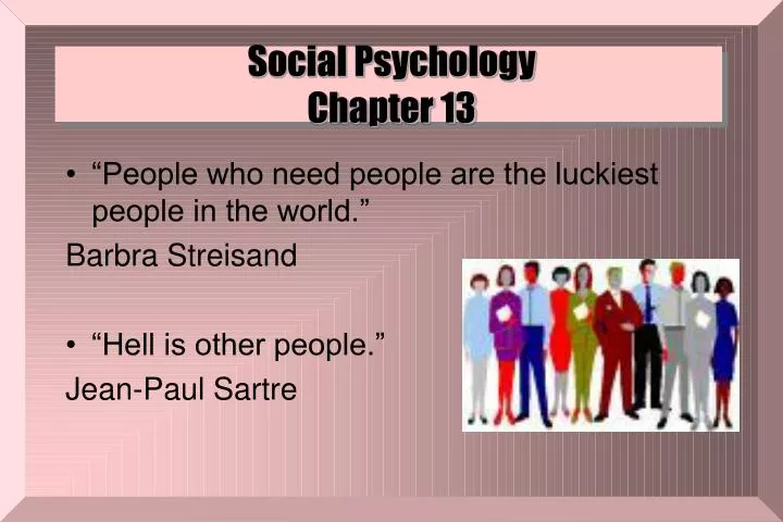 social psychology chapter 13