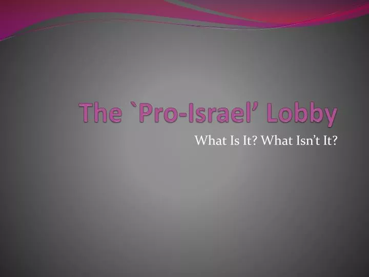 the pro israel lobby