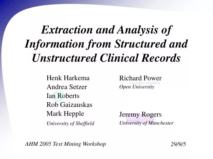 extraction and analysis of information from structured and unstructured clinical records