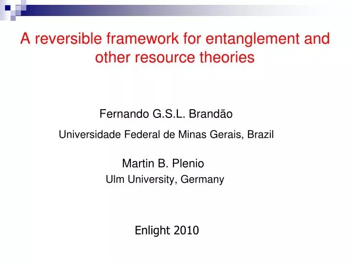 a reversible framework for entanglement and other resource theories