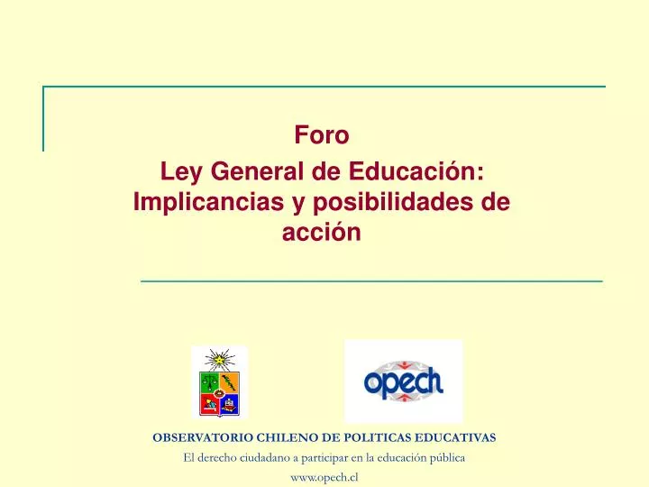 foro ley general de educaci n implicancias y posibilidades de acci n