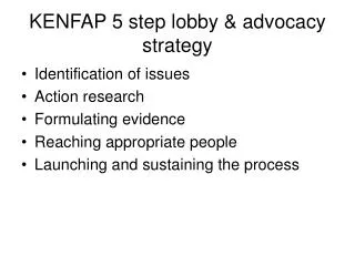 KENFAP 5 step lobby &amp; advocacy strategy