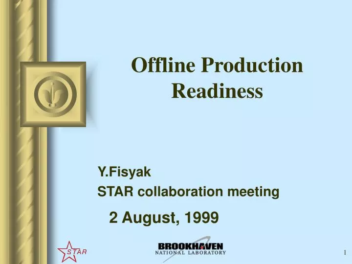 offline production readiness