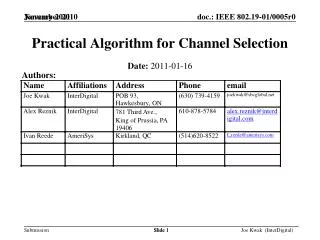 Practical Algorithm for Channel Selection