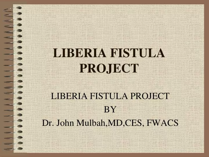 liberia fistula project