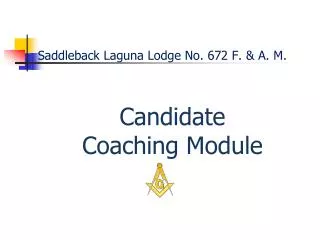 Saddleback Laguna Lodge No. 672 F. &amp; A. M.