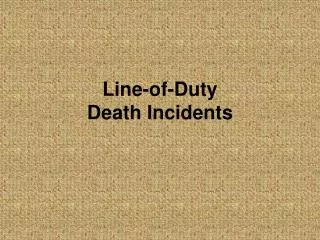 Line-of-Duty Death Incidents