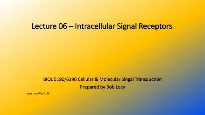 lecture 06 intracellular signal receptors