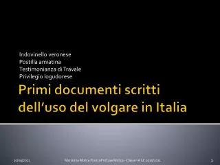 indovinello veronese postilla amiatina testimonianza di travale privilegio logudorese