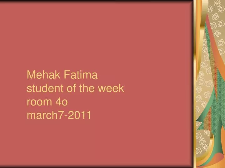 mehak fatima student of the week room 4o march7 2011