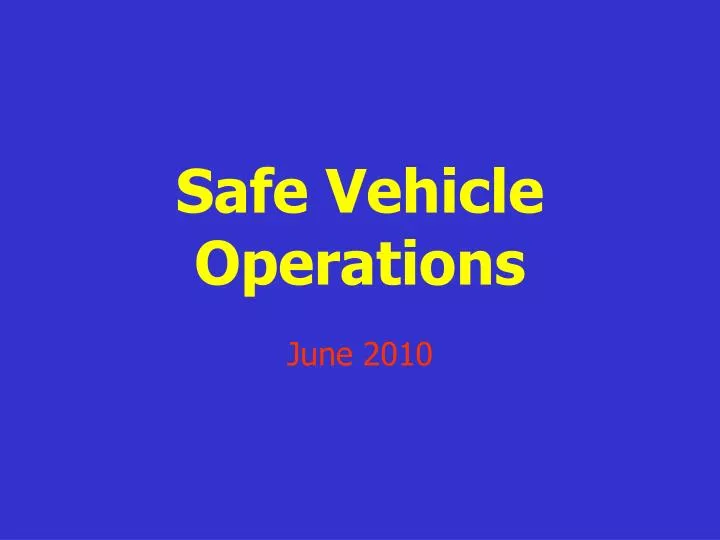 safe vehicle operations