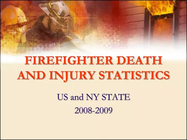 firefighter death and injury statistics