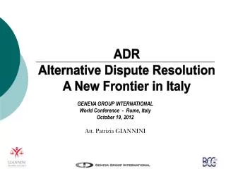 ADR Alternative Dispute Resolution A New Frontier in Italy