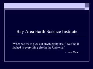 Bay Area Earth Science Institute