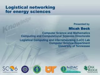 Logistical networking for energy sciences