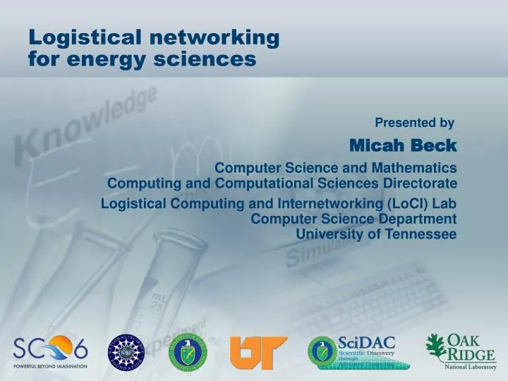 logistical networking for energy sciences