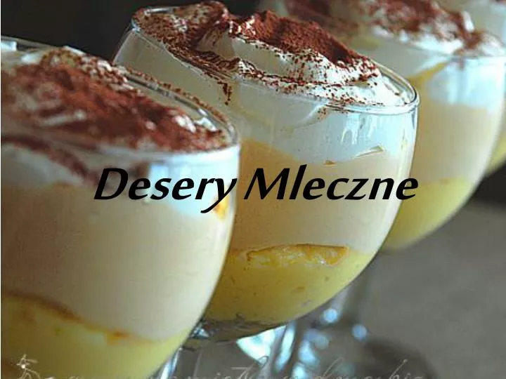 desery mleczne