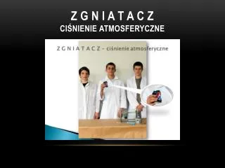 z g n i a t a c z ci nienie atmosferyczne