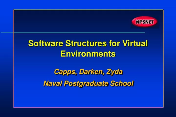 software structures for virtual environments