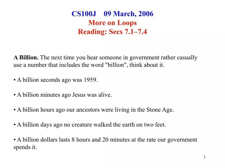 cs100j 09 march 2006 more on loops reading secs 7 1 7 4