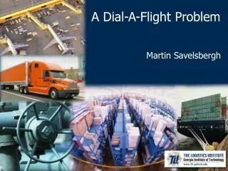 A Dial-A-Flight Problem Martin Savelsbergh
