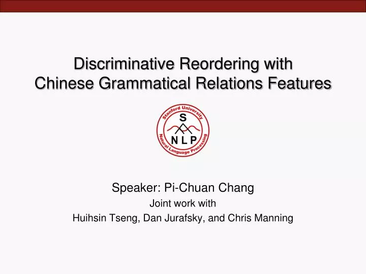 discriminative reordering with chinese grammatical relations features