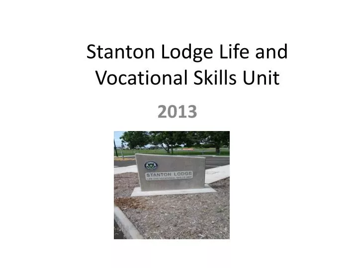 stanton lodge life and vocational skills unit
