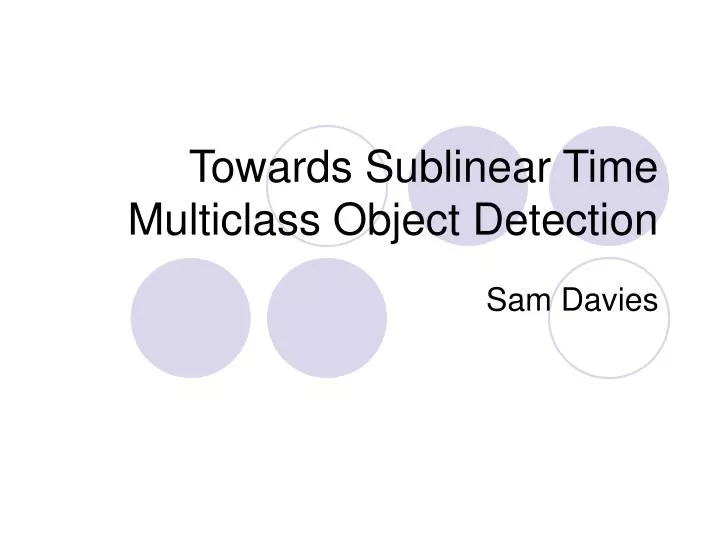 towards sublinear time multiclass object detection