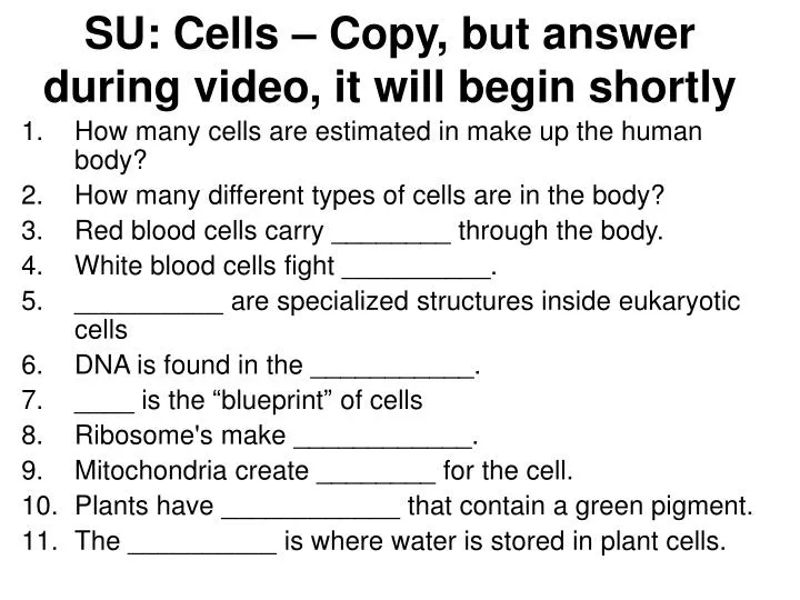 su cells copy but answer during video it will begin shortly