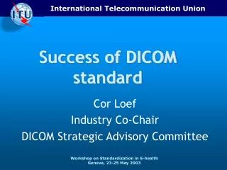 Success of DICOM standard