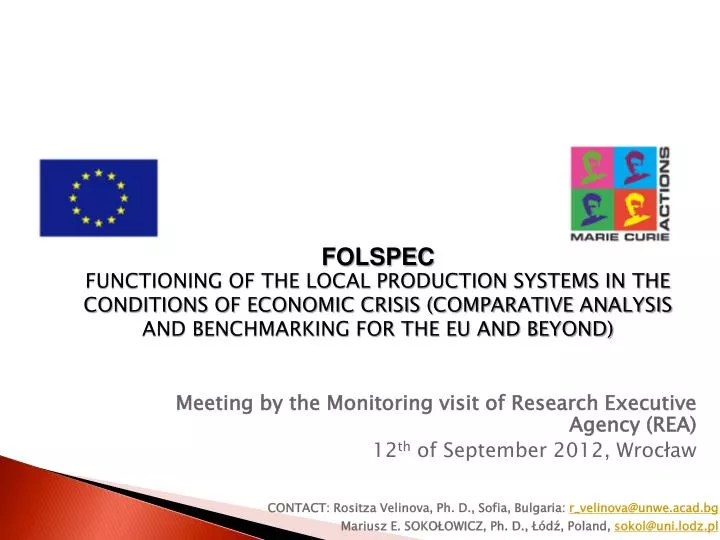 meeting by the monitoring visit of research executive agency rea 12 th of september 2012 wroc aw
