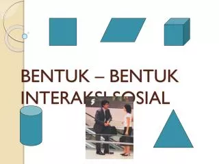 bentuk bentuk interaksi sosial