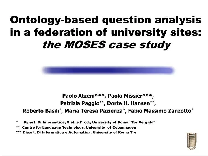ontology based question analysis in a federation of university sites the moses case study
